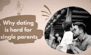 Single Parent Dating