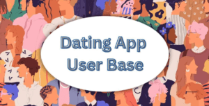 Defining The Online Dating App User Base