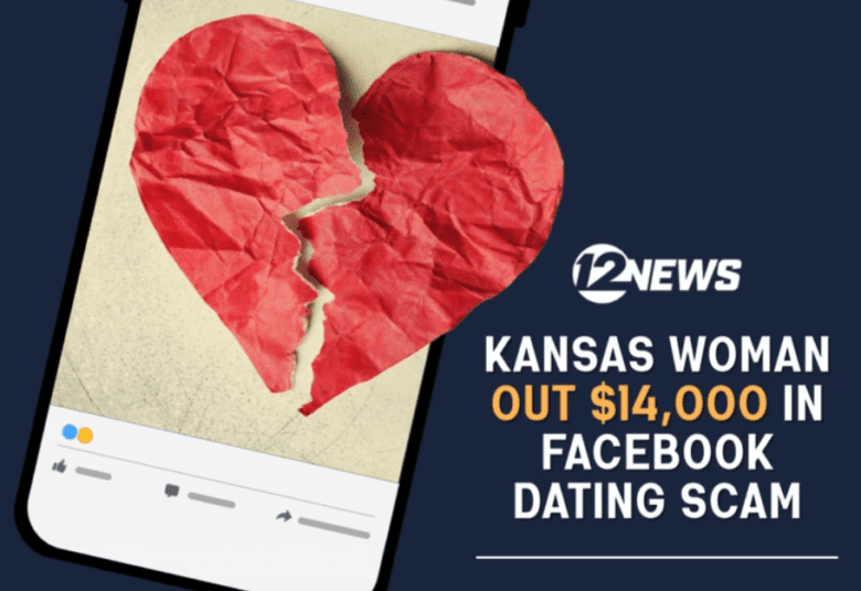 Kansas Woman, Scammed By A Man, Out $14,000 In Dating Scam